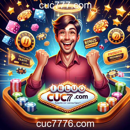 Descubra as Melhores Promoções e Bônus no cuc777.com